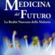 La medicina del futuro - Giorgio Mambretti (approfondimento)