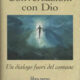 Conversazioni con Dio - Libro terzo - Neale Donald Walsch (spiritualitÃ )