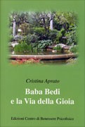 Baba Bedi e la via della gioia - Cristina Aprato (esistenza)