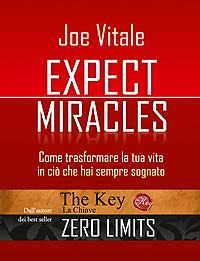 Expect miracles - Joe Vitale (legge dâ€™attrazione)