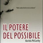 Il potere del possibile - Auriela McCarthy (approfondimento)
