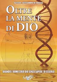 Oltre la mente di Dio - Alessio De Angelis, Alessandro De Angelis (storia)