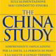 The China study - Colin Campbell, Thomas Campbell (alimentazione)