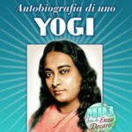 Autobiografia di uno yogi - Audiobook - Paramhansa Yogananda (spiritualitÃ )