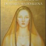 Il sogno di Maria Maddalena - Maria Sion Crucitti (approfondimento)