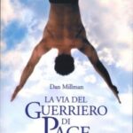 La via del guerriero di pace - Dan Millman (narrativa)