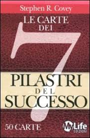 Le carte dei 7 pilastri del successo - Stephen Covey (carte)