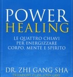 Power healing - Zhi Gang Sha (benessere personale)