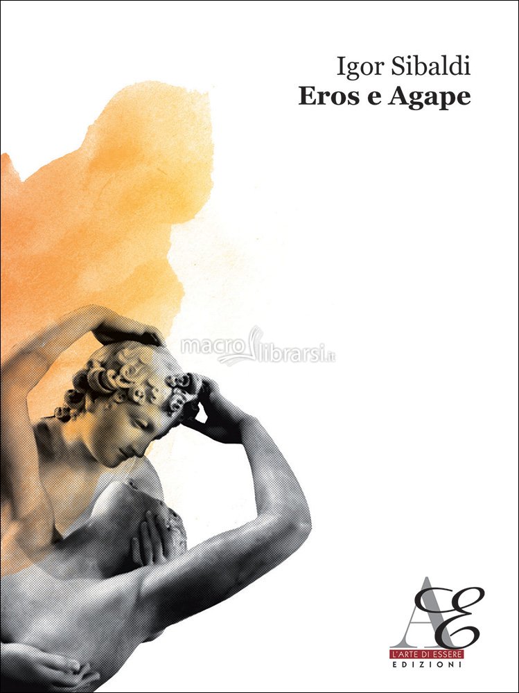 Eros e agape - Igor Sibaldi (sessualitÃ )