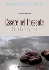 Essere nel presente - Marina Borruso (esistenza)