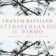 Attraversando il Bardo - Franco Battiato (esistenza)