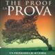 The proof - La prova - James Twyman, Anajha Coman (approfondimento)