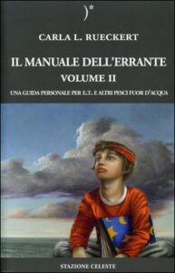 Il manuale dellâ€™errante - Volume 2 - Carla Rueckert (new age)
