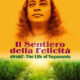 Il sentiero della felicitÃ  - Awake: the life of Yogananda - Paola Di Florio, Lisa Leeman (biografia)