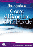 Come si ricordano le vite passate – Jinarajadasa (reincarnazione)