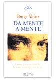 Da mente a mente – Betty Shine (esp)