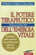 Il potere terapeutico dell’energia vitale – Robert Fulford (medicina)