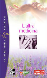 L’altra medicina – Paolo Marzorati (salute)