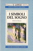 I simboli del sogno – Serena Foglia (sogni)