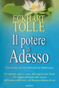 Il potere di adesso - Eckhart Tolle