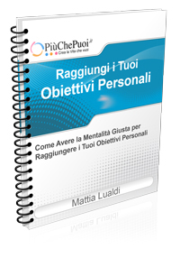 Raggiungi i tuoi obiettivi personali – Mattia Lualdi (miglioramento personale)