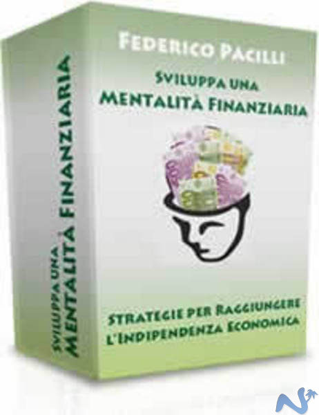 Sviluppa una mentalità finanziaria – Federico Pacilli (ricchezza)
