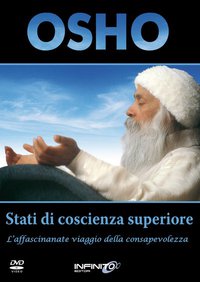 Stati di coscienza superiore – Osho (spiritualità)