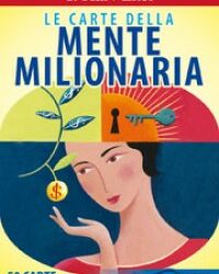 Le carte della mente milionaria – Harv Eker (ricchezza)