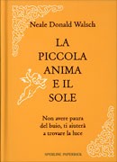 La piccola anima e il sole – Neale Donald Walsch (spiritualità)