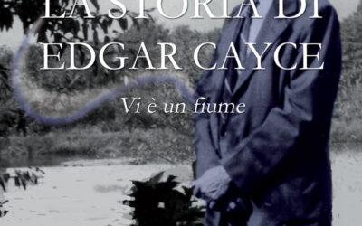 La storia di Edgar Cayce – Vi è un fiume – Thomas Sugrue (approfondimento)