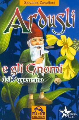 Ardusli e gli gnomi dell’Appennino – Giovanni Zavalloni (fiaba)