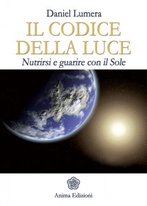 Il codice della luce – Daniel Lumera (benessere personale)