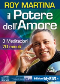 Il potere dell’amore – Roy Martina (rilassamento)