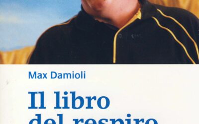 Il libro del respiro – Max Damioli (approfondimento)