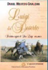 Luigi del deserto – Volume 1 – Il re dei gigli – Daniel Meurois-Givaudan (spiritualità)