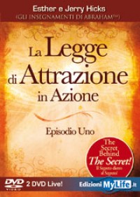 La legge dell’attrazione in azione - Episodio 1 - Esther e Jerry Hicks (approfondimento)