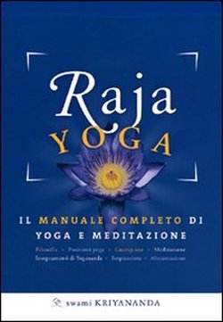 Raja yoga – Swami Kriyananda (benessere)
