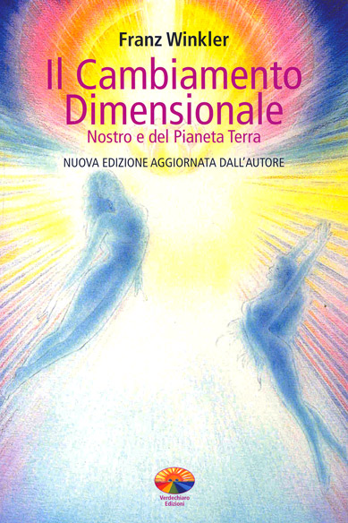 Il cambiamento dimensionale - Franz Winkler (approfondimento)