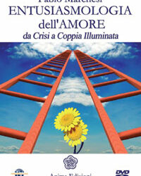 Entusiasmologia dell’amore – Fabio Marchesi (approfondimento)