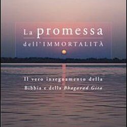 La promessa dell’immortalità – Swami Kriyananda (approfondimento)