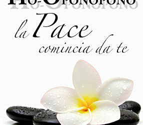 Ho-oponopono – La pace comincia da te – Josaya (approfondimento)