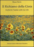 Il richiamo della gioia - Bruce Davis (miglioramento personale)