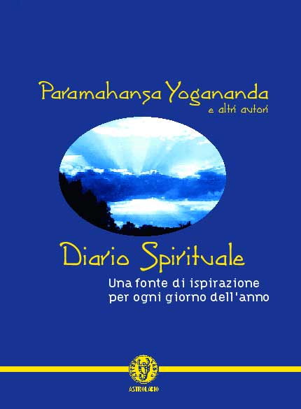 Diario spirituale - Paramhansa Yogananda (spiritualità)