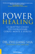 Power healing - Zhi Gang Sha (benessere personale)