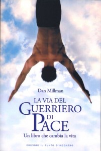 La via del guerriero di pace - Dan Millman (miglioramento personale)