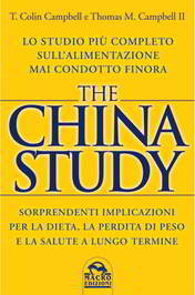 The China study – Colin Campbell, Thomas Campbell (alimentazione)