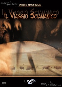 Il viaggio sciamanico - Marco Massignan (rilassamento)