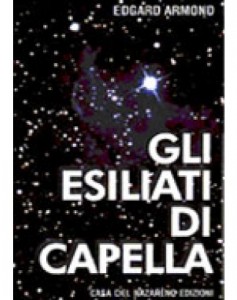 Gli esiliati di Capella - Edgard Armond (esistenza)