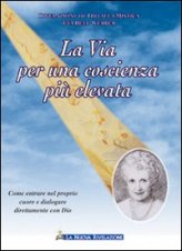 La via per una coscienza più elevata - Eva Bell-Werber (spiritualità)