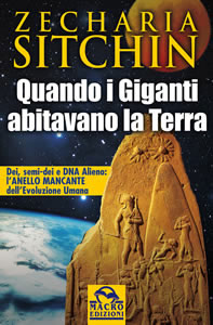 Quando i giganti abitavano la Terra - Zecharia Sitchin (storia)